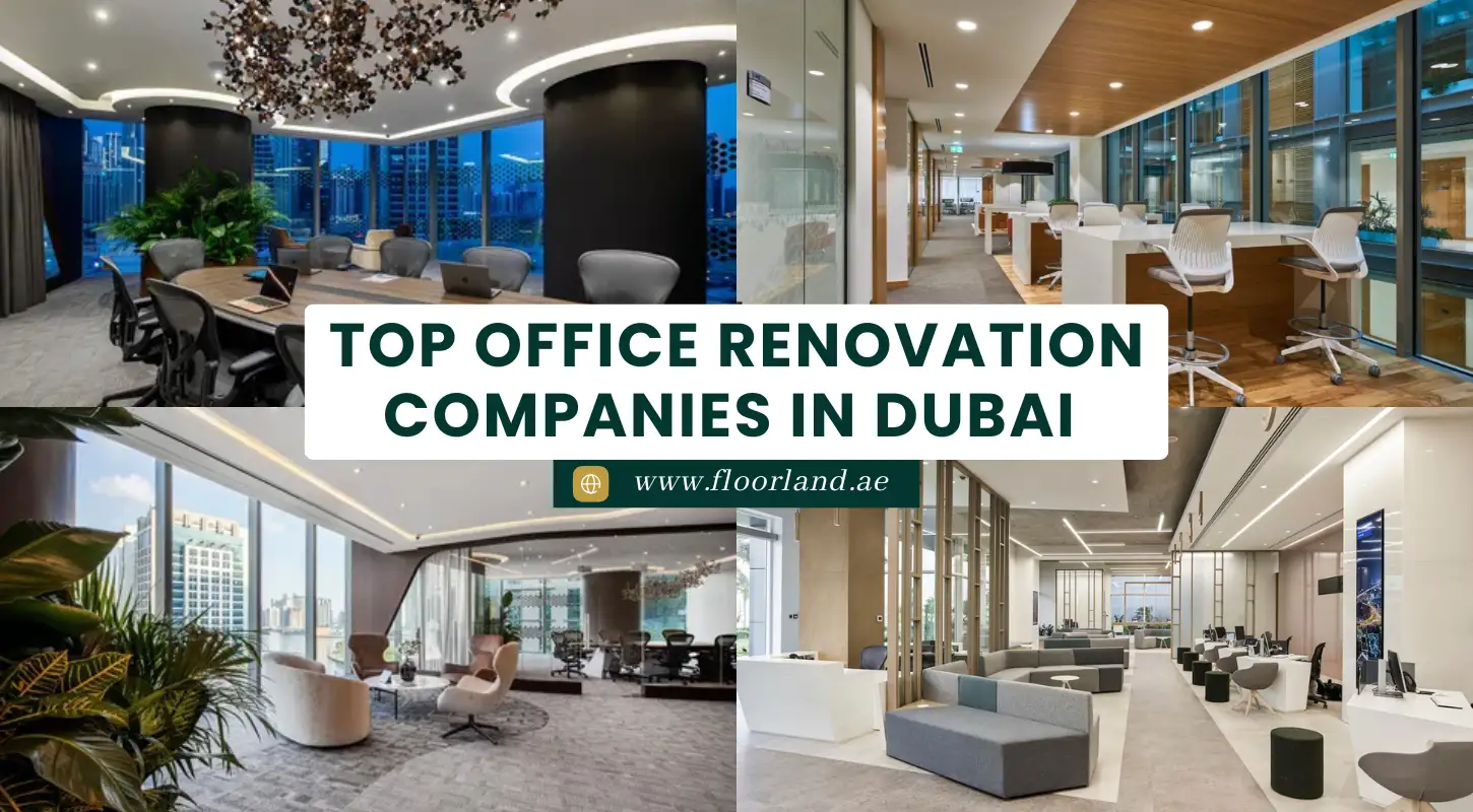 Top Office Renovation Companies in Dubai - Floor Land