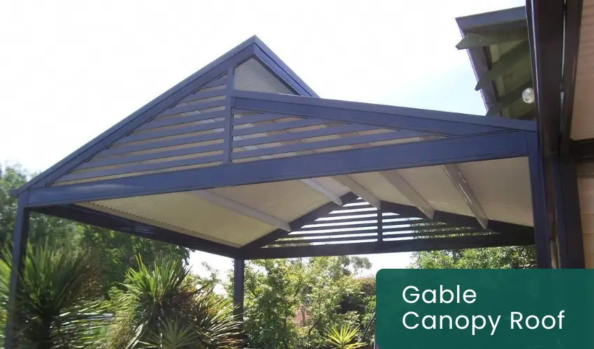 Gable Canopy Roof