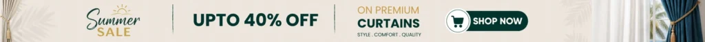 Summer sale on curtains in dubai