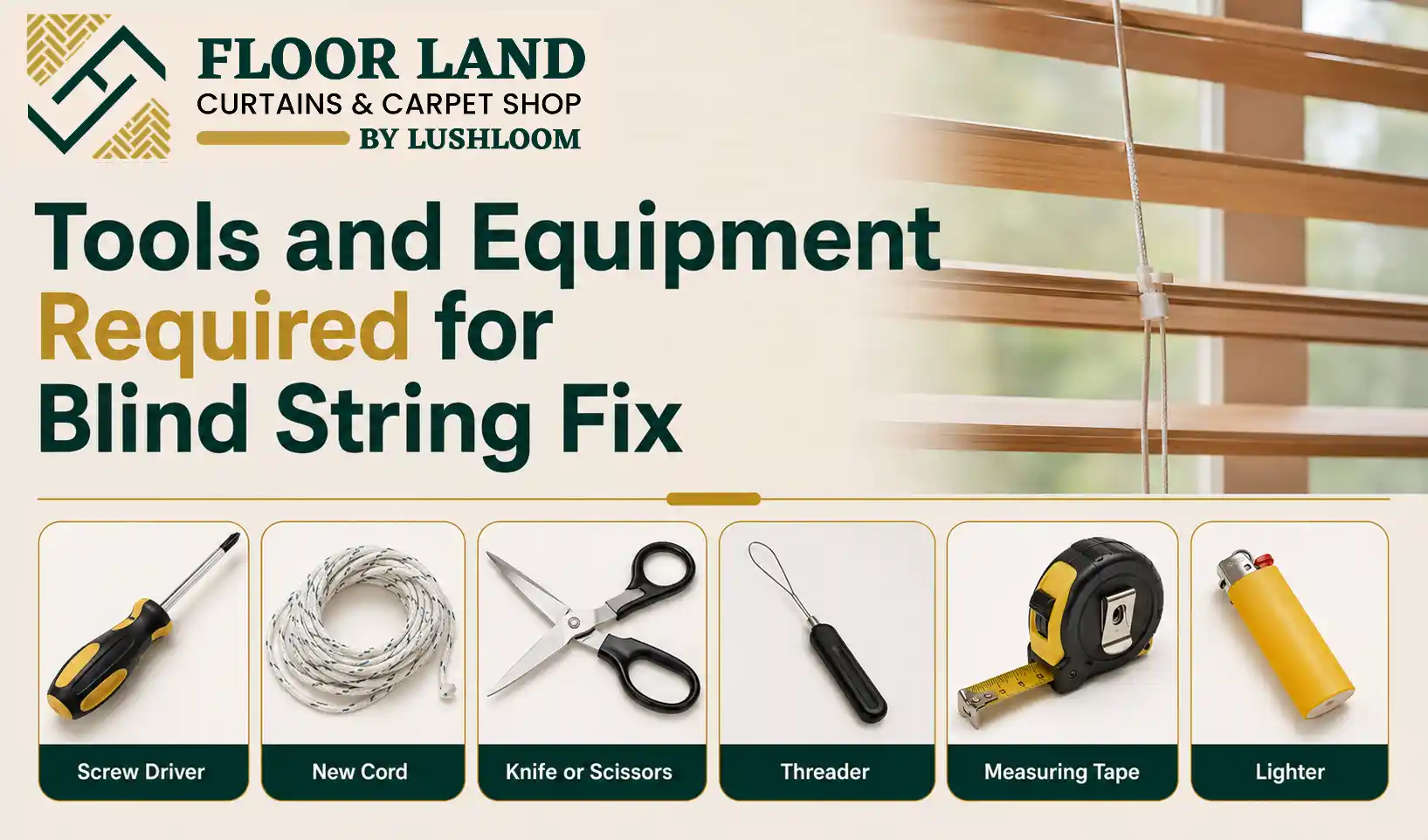 Tools and Equipment Required for Blind String Fix