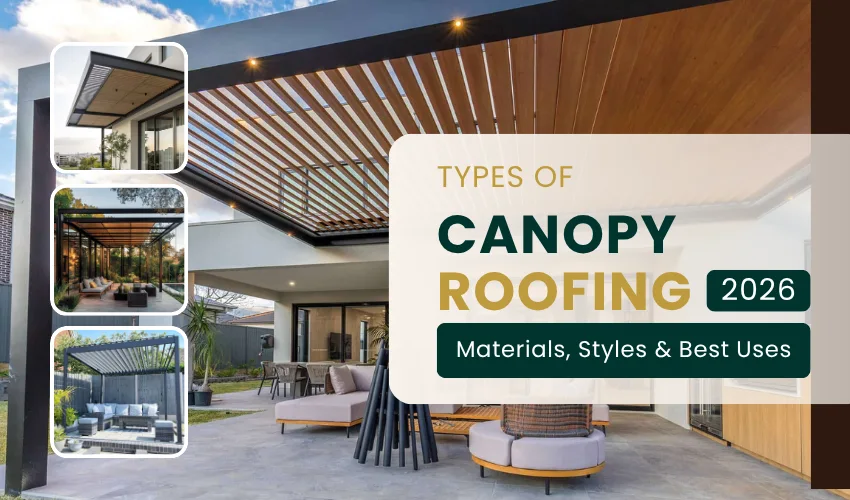 Types of Canopy Roofing 2026