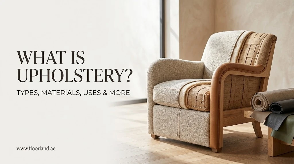 What Is Upholstery Types, Materials, Uses & More